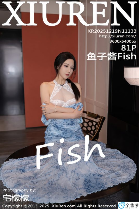 [XIUREN秀人网] 2025.12.19 NO.11133 鱼子酱Fish [81P-842MB]-全集秀