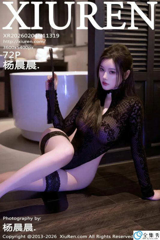 [XIUREN秀人网] 2026.02.04 NO.11319 杨晨晨 [72P-924MB]-全集秀